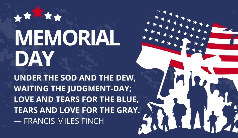 Under the sod and the dew,
Waiting for the judgment day;
Love and tears for the Blue,
Tears and love for the Gray.