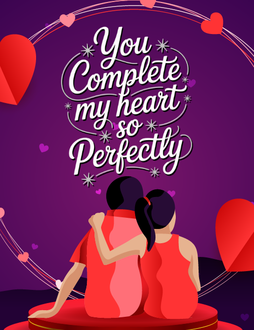 You Complete My Heart – Romantic Girlfriend Day Card